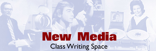New Media: Class Discussion